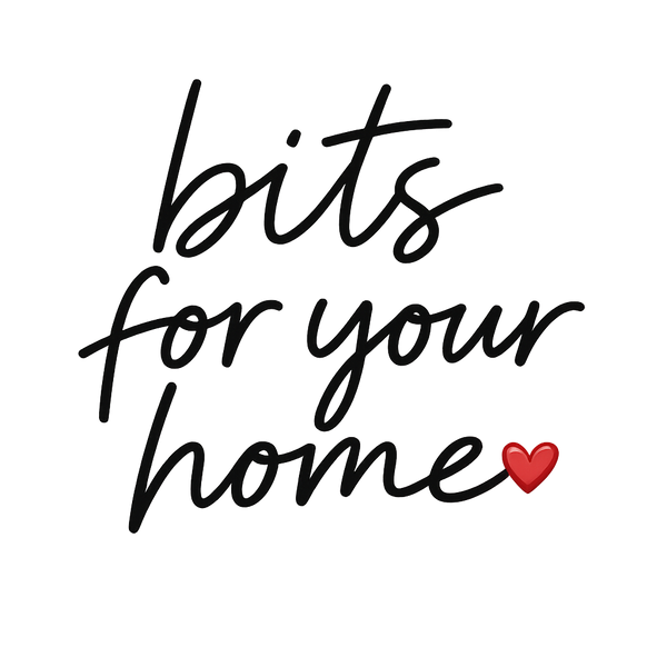 Bits for Your Home